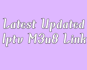 latest update live iptv m3u8 link