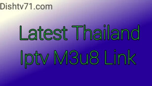 Thailand Iptv M3u8 link